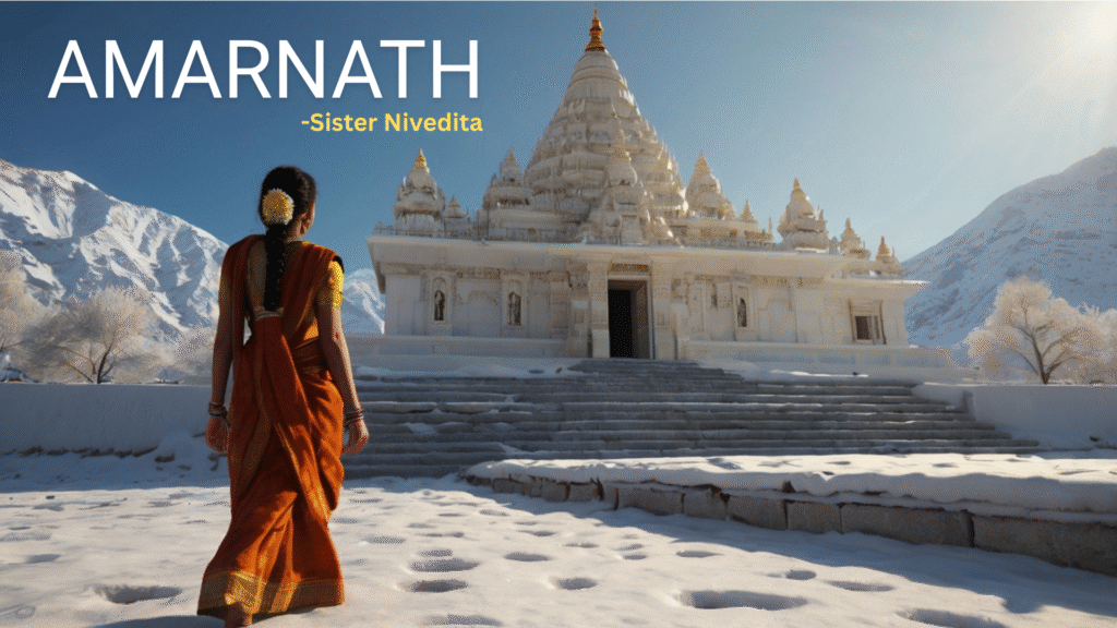 ‘Amarnath’ By Sister Nivedita Summary, MCQ Question Answer: Class 11 1st Semester English