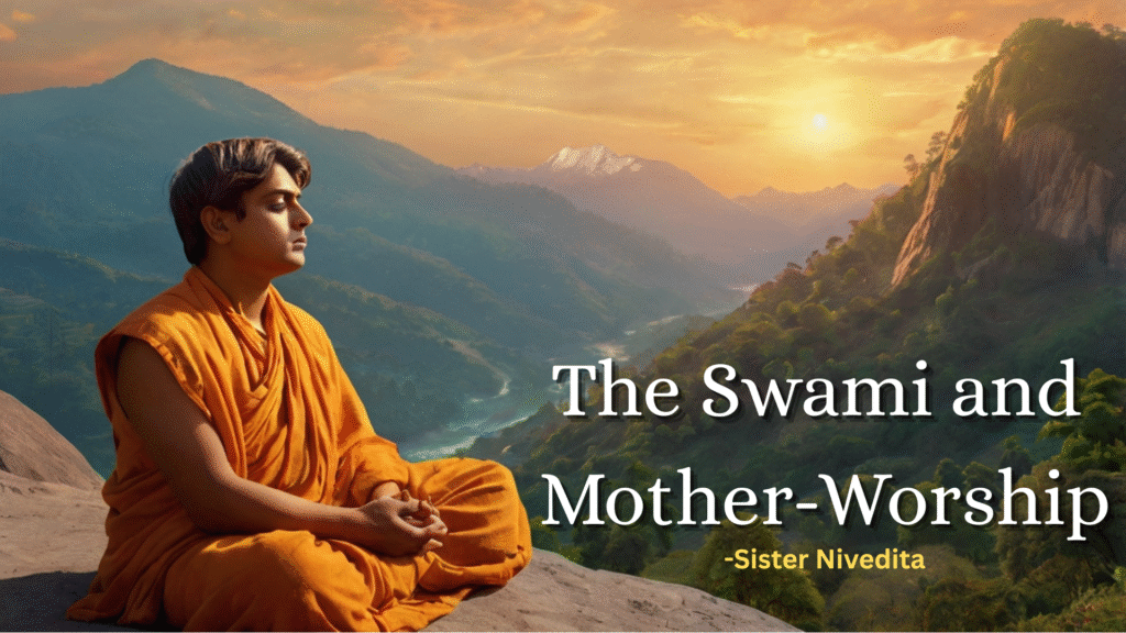 The Swami and Mother-Worship Summary, MCQ: Class 11 1st Semester English